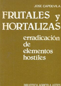 47783 247x346 - FRUTALES Y HORTALIZAS ERRADICACION DE ELEMENTOS HOSTILES