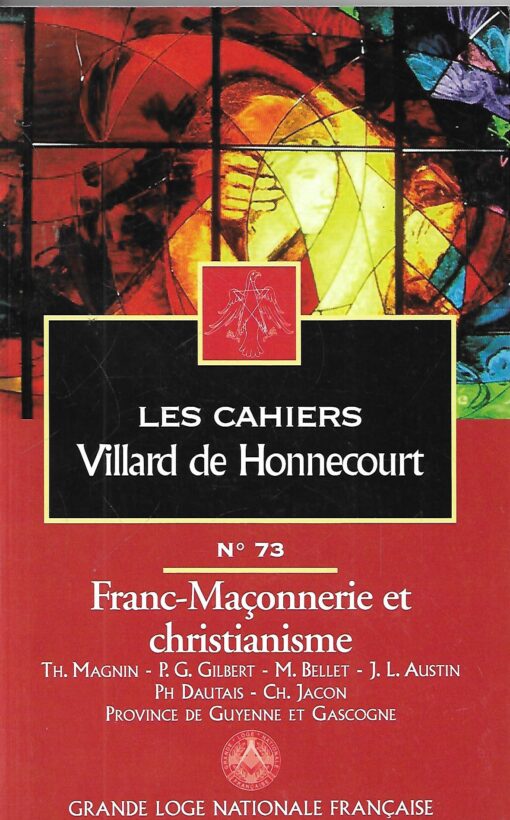 48395 510x820 - LES CAHIERS VILLARD DE HONNECOURT Nº 73 FRANC MAÇONNERIE ET CHRISTIANISME