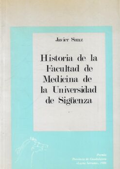 48468 247x346 - HISTORIA DE LA FACULTAD DE MEDICINA DE LA UNIVERSIDAD DE SIGUENZA