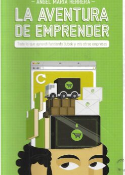 48469 247x346 - LA AVENTURA DE EMPRENDER TODO LO QUE APRENDI FUNDANDO BUBOK Y MIS OTRAS EMPRESAS