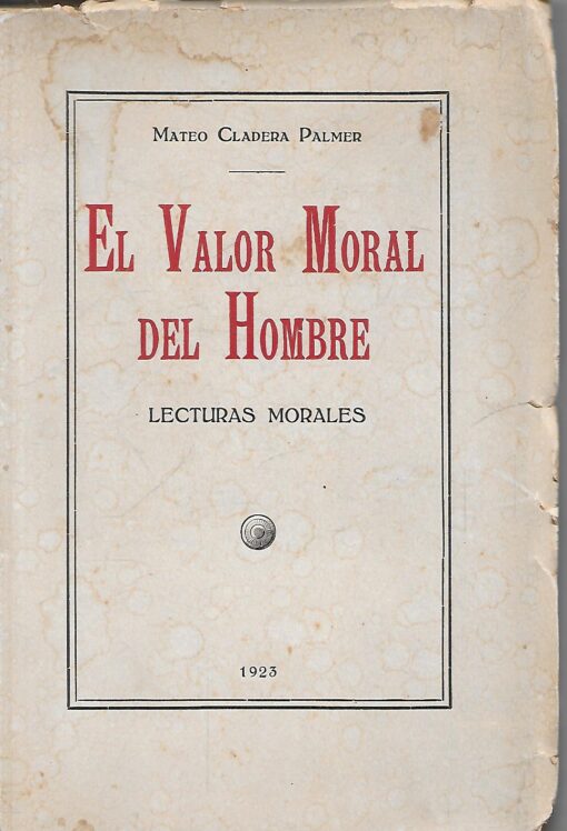 48485 510x748 - EL VALOR MORAL DEL HOMBRE LECTURAS MORALES