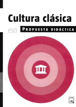 23809 247x346 - CULTURA CLASICA ESO PROPUESTA DIDACTICA ISBN 9788421838136