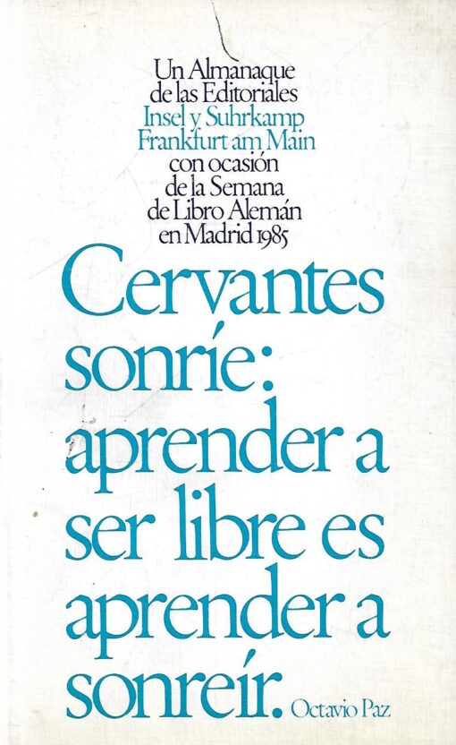 35250 510x832 - CERVANTES SONRIE APRENDER A SER LIBRE ES APRENDER A SONREIR