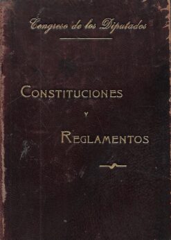 47813 247x346 - CONGRESO DE LOS DIPUTADOS CONSTITUCIONES Y REGLAMENTOS