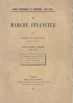 47858 247x346 - ANNE ECONOMIQUE ET FINANCIERE 1908-1909 LE MARCHE FINANCIER ANGLETERRE ALLEMAGNE ETATS-UNIS FRANCE RUSSIE ITALIE JAPON AUTRTICHE HONGRIE METAUX PRECIEUX QUESTIONS MONETAIRES