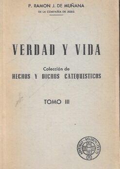 47859 247x346 - VERDAD Y VIDA COLECCION DE HECHOS Y DICHOS CATEQUISTICOS TOMOS II Y III