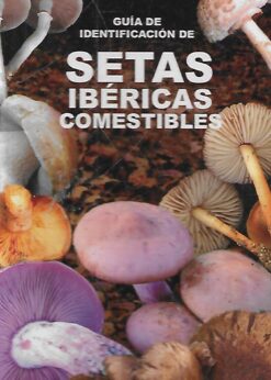 47897 247x346 - GUIA DE IDENTIFICACION DE SETAS IBERICAS COMESTIBLES