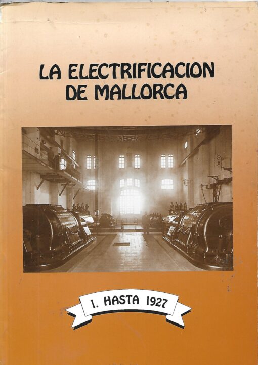 12046 510x721 - LA ELECTRIFICACION DE MALLORCA I HASTA 1927