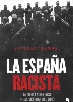 32629 247x346 - LA ESPAÑA RACISTA LA LUCHA EN DEFENSA DE LAS VICTIMAS DEL ODIO