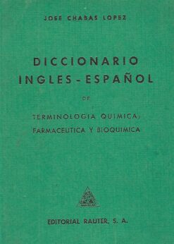 45274 247x346 - TERMINOLOGIA QUIMICA FARMACEUTICA Y BIOQUIMICA DICCIONARIO INGLES ESPAÑOL