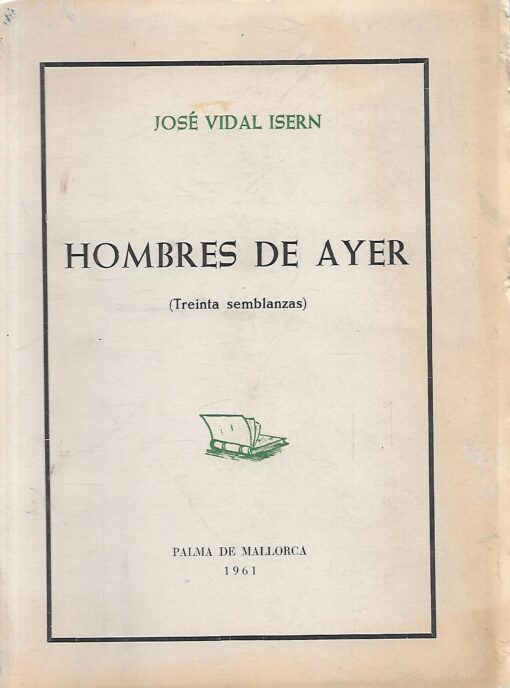 47992 510x688 - HOMBRES DE AYER TREINTA SEMBLANZAS