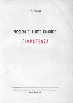 48017 247x346 - PROBLEMI DI DIRITTO CANONICO L IMPOTENZA