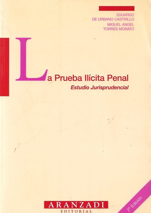 48031 510x720 - LA PRUEBA ILICITA PENAL ESTUDIO JURISPRUDENCIAL