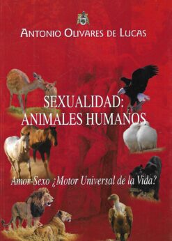 48041 247x346 - SEXUALIDAD ANIMALES HUMANOS AMOR-SEXO MOTOR UNIVERSAL DE LA VIDA ?