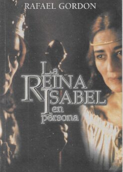 48272 247x346 - LA REINA ISABEL EN PERSONA