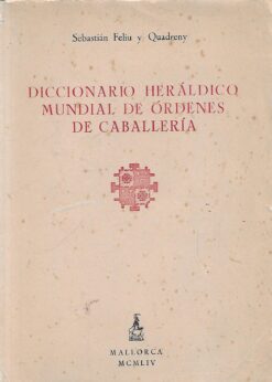 48311 247x346 - DICCIONARIO HERALDICO MUNDIAL DE ORDENES DE CABALLERIA