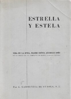 48338 247x346 - ESTRELLA Y ESTELA VIDA DE LA RVDA MADRE COINTA JAUREGUI OSES DE LA ORDEN DE LA COMPAÑIA DE MARIA NUESTRTA SEÑORA