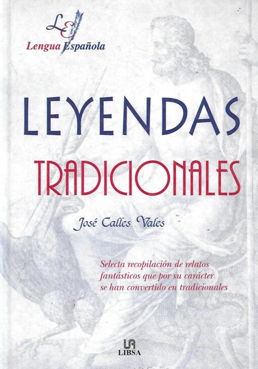 48342 510x729 - LEYENDAS TRADICIONALES SELECTA RECOPILACION DE RELATOS FANTASTICOS QUE POR SU CARACTER SE HAN CONVERTIDO EN TRADICIONALES