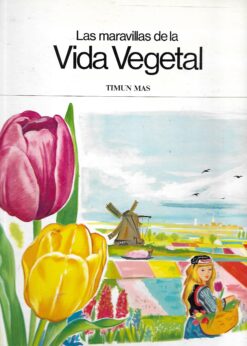 48570 247x346 - LAS MARAVILLAS DE LA VIDA VEGETAL