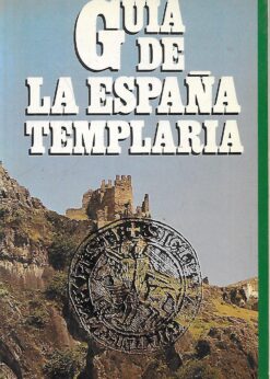 04639 247x346 - GUIA DE LA ESPAÑA TEMPLARIA