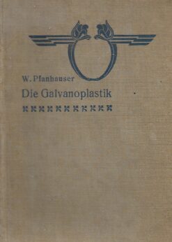 19351 247x346 - DIE GALVANOPLASTIK PFANHAUSER