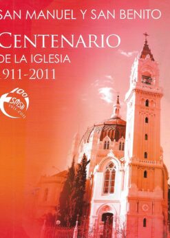 47722 247x346 - SAN MANUEL Y SAN BENITO CENTENARIO DE LA IGLESIA 1911-2011