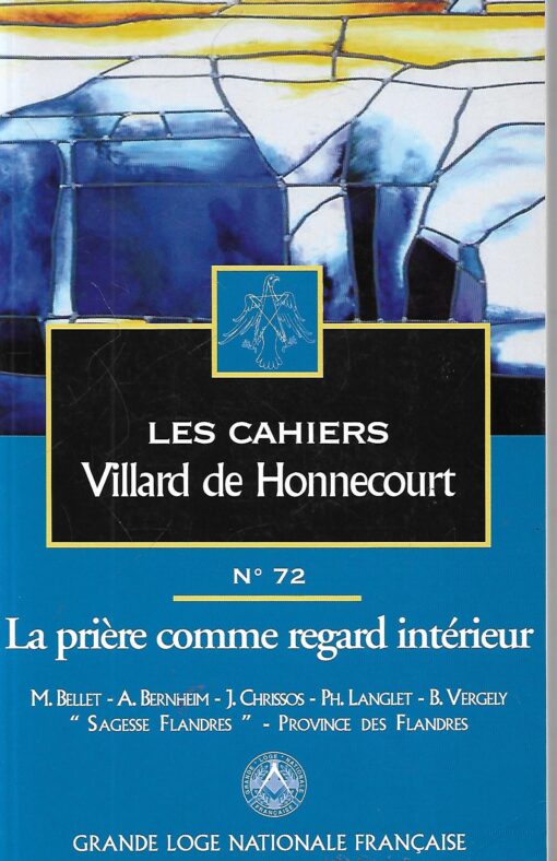 48607 510x788 - LES CAHIERS VILLARD DE HONNECOURT Nº 72 LA PRIERE COMME REGARD INTERIEUR