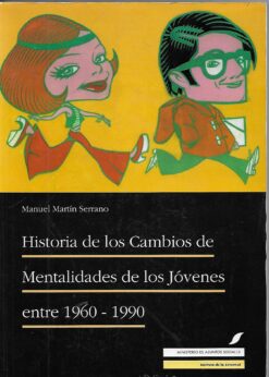 48617 247x346 - HISTORIA DE LOS CAMBIOS DE MENTALIDADES DE LOS JOVENES ENTRE 1960-1990