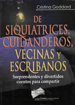 48619 247x346 - DE SIQUIATRICES CUIDANDEROS VECINAS Y ESCRIBANOS SORPRENDENTES Y DIVERTIDOS CUENTOS PARA COMPARTIR