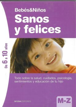 48632 247x346 - BEBES & NIÑOS SANOS Y FELICES DE 6 A 10 AÑOS TOMO 1 (A - L) TOMO 2 (M - Z)