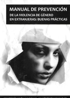 48637 247x346 - MANUAL DE PREVENCION DE LA VIOLENCIA DE GENERO EN EXTRANJERAS BUENAS PRACTICAS