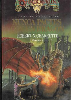 48653 247x346 - SHADOWRUN LOS SECRETOS DEL PODER VOLUMEN 1 NUNCA PACTES CON UN DRAGON