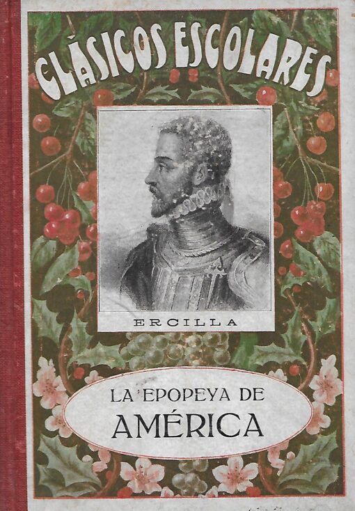 48668 510x734 - BIBLIOTECA DE CLASICOS ESCOLARES IV LA EPOPEYA DE AMERICA LA ARAUCANA