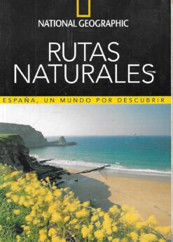 48703 247x346 - RUTAS NATURALES ESPAÑA UN MUNDO POR DESCUBRIR