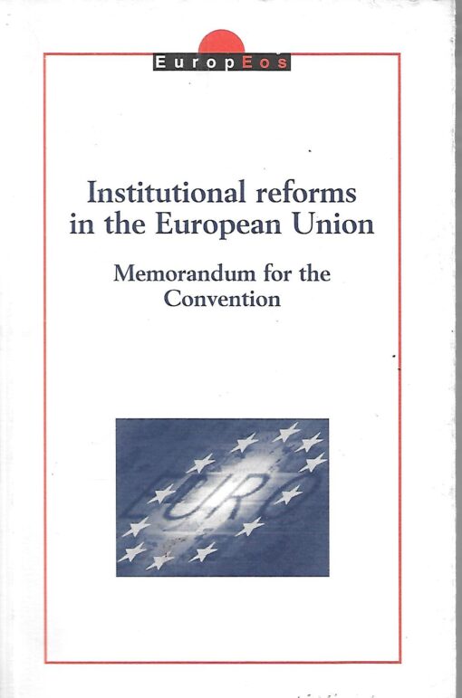 48783 510x771 - INSTITUTIONAL REFORMS IN THE EUROPEAN UNION MEMORANDUM FOR THE CONVENTION