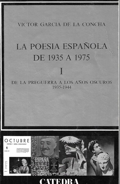 49088 510x779 - LA POESIA ESPAÑOLA DE 1935 A 1975 TOMO I DE LA PREGUERRA A LOS AÑOS OSCUROS 1935-1944