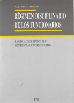 49132 247x346 - REGIMEN DISCIPLINARIO DE LOS FUNCIONARIOS LEGISLACION APLICABLE SENTENCIAS Y FORMULARIOS