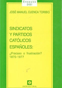 49805 247x346 - SINDICATOS Y PARTIDOS CATOLICOS ESPAÑOLES 1870-1977