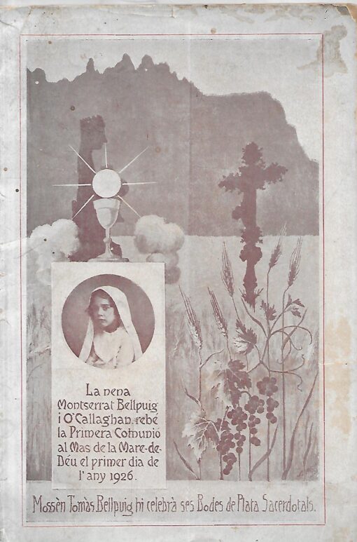 49833 510x773 - PROSA DOGMATICA POEMETES EN VERS AMB OCASIO DE LES BODES DE PLATA SACERDOTALS DE L AUTOR DELS VERSOS I DE LA PRIMERA COMUNIO DE SA NEBODA MONSERRAT BELLPUIG I O CALLAGHAN CELEBRADES AL MAS DE LA MARE DE DEU AMPOSTA FREGINALS EL DIA DE CAP D ANY 1926