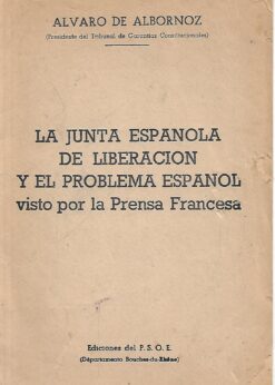 49875 247x346 - LA JUNTA ESPAÑOLA DE LIBERACION Y EL PROBLEMA ESPANOL VISTO POR LA PRENSA FRANCESA