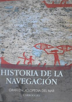 49994 247x346 - HISTORIA DE LA NAVEGACION GRAN ENCICLOPEDIA DEL MAR