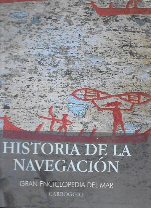 49994 510x702 - HISTORIA DE LA NAVEGACION GRAN ENCICLOPEDIA DEL MAR