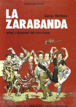 45220 247x346 - LA ZARABANDA ( ANTES Y DESPUES DEL CHOCOLATE ) Y UN MANOJO DE CHIRIGOTAS