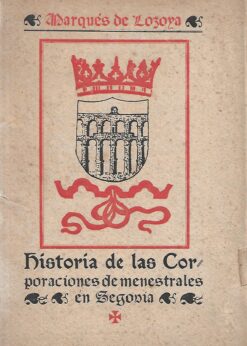 49179 247x346 - HISTORIA DE LAS CORPORACIONES DE MENESTRALES EN SEGOVIA