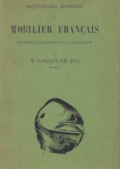 49203 247x346 - DICTIONNAIRE RAISONNE MOBILIER FRANÇAIS DE L EPOQUE CARLOVINGIENNE A LA RENAISSANCE HUITIEME PARTIE ARMES DE GUERRE OFFENSIVES ET DEFENSIVES  ( VOLS V ET VI)