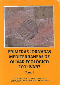 49228 247x346 - PRIMERAS JORNADAS MEDITERRANEAS DE OLIVAR ECOLOGICO ECOLIVA 97 TOMO 1