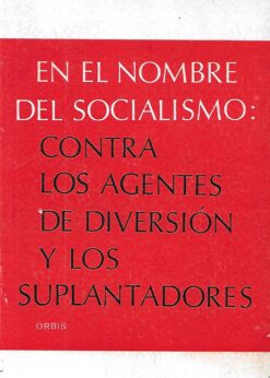 49291 247x346 - EN EL NOMBRE DEL SOCIALISMO CONTRA LOS AGENTES DE DIVERSION Y LOS SUPLANTADORES