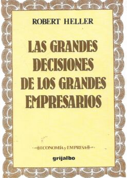 49294 247x346 - LAS GRANDES DECISIONES DE LOS GRANDES EMPRESARIOS