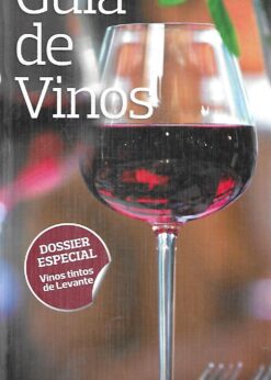 49297 247x346 - GUIA DE VINOS 2013 DOSSIER ESPECIAL VINOS TINTOS DE LEVANTE