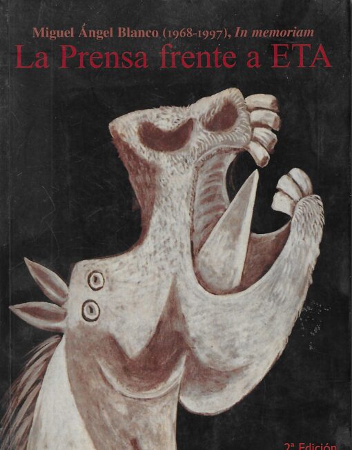 49304 510x652 - LA PRENSA FRENTE A ETA MIGUEL ANGEL BLANCO (1968-1997) IN MEMORIAN